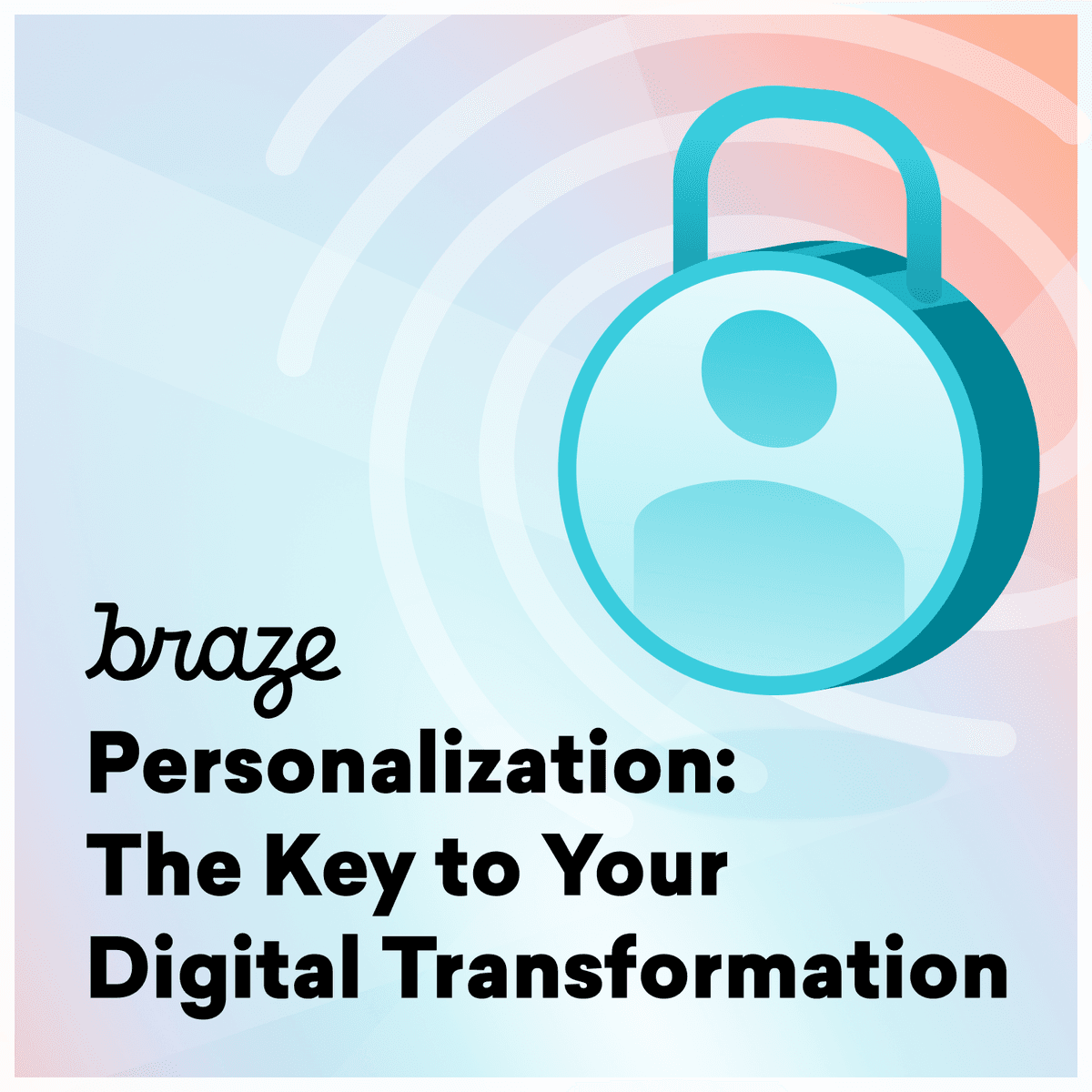 Personalization: The Key to Your Digital Transformation