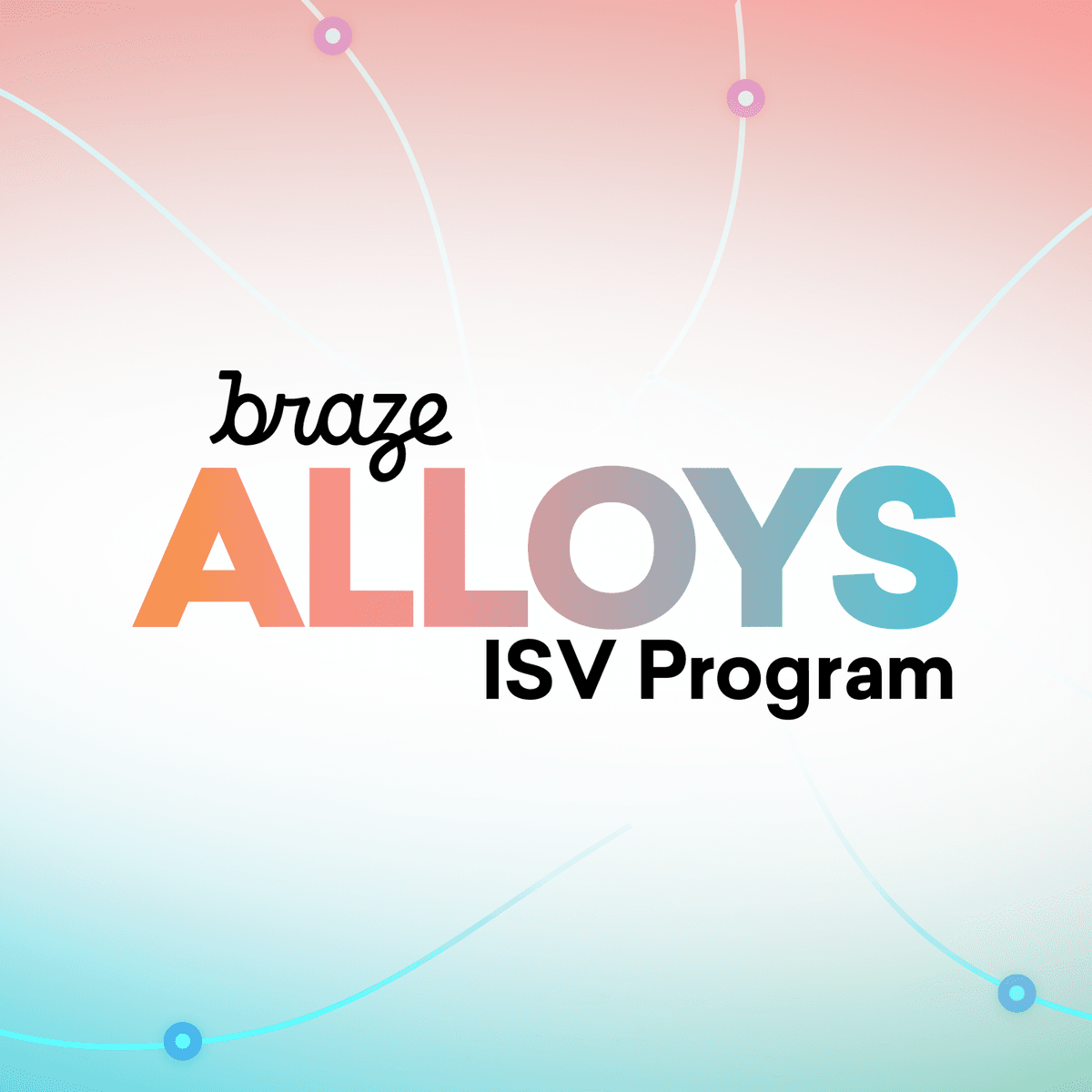 Braze Launches ISV Technology Partnerships Program