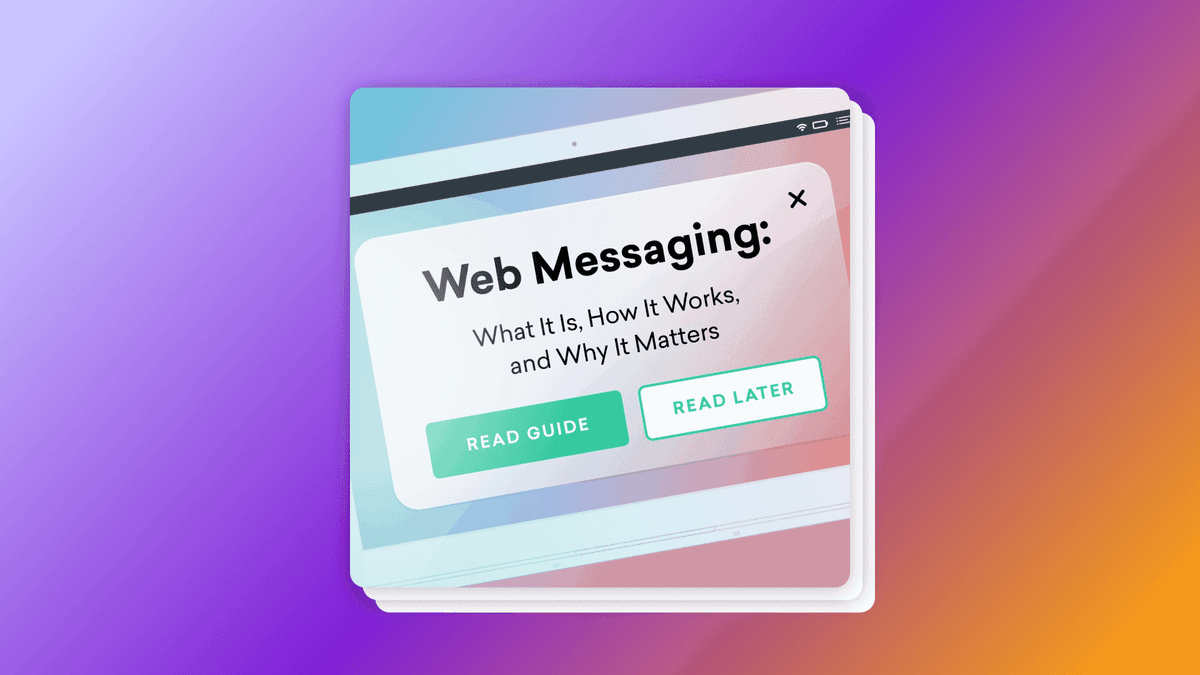 Web Messaging: What It Is, How It Works, and Why It Matters