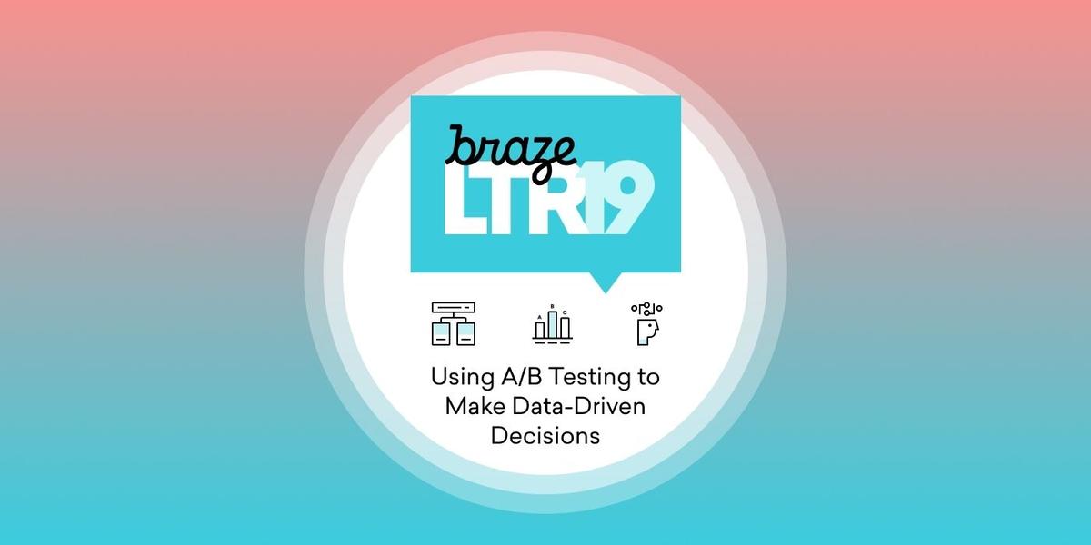 LTR 2019 Video: A/B Testing and Data-Driven Decision Making  [VIDEO INSIDE]