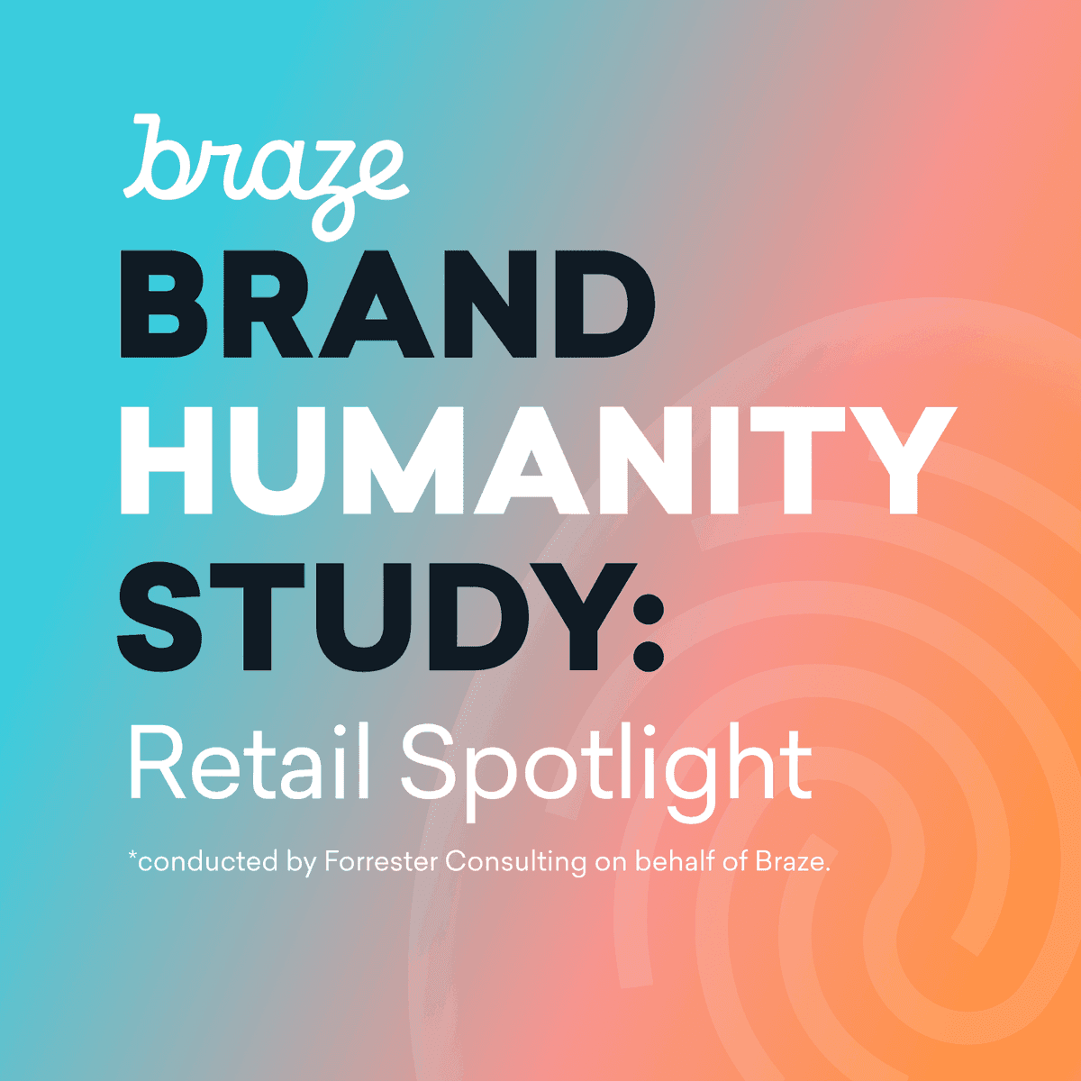 Brand Humanity Study: How Retailers Can Master Empathy at Scale