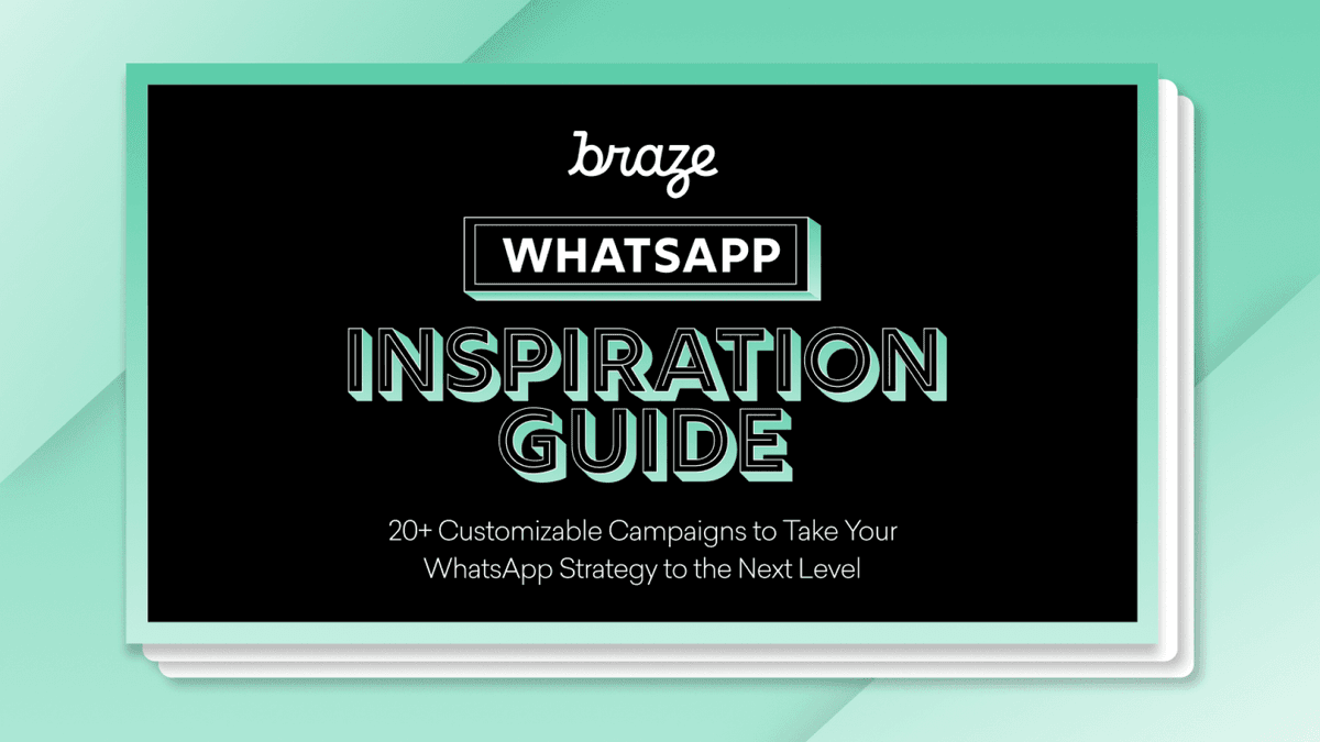 The Braze WhatsApp Inspiration Guide