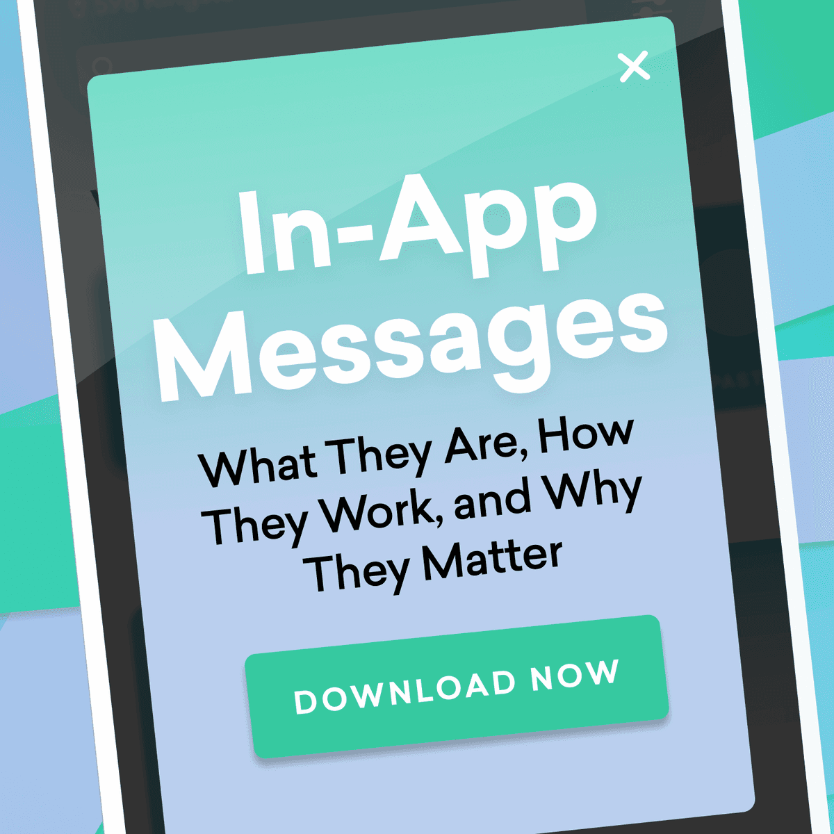 In-App Messages: What They Are, How They Work, and Why They Matter