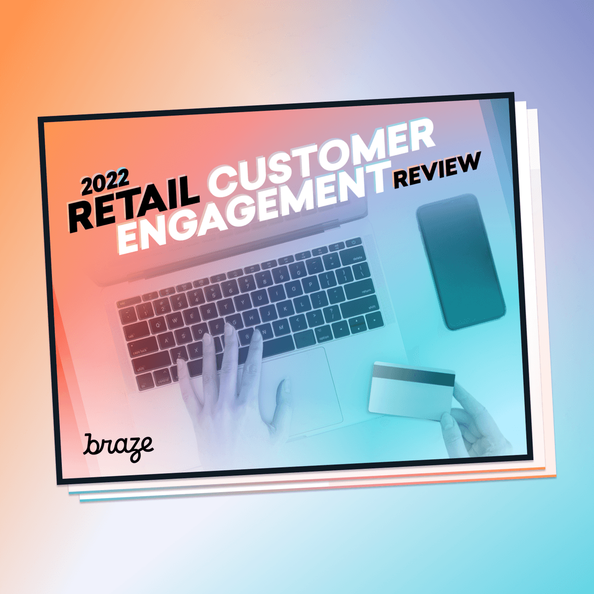 2022 Retail Customer Engagement Review