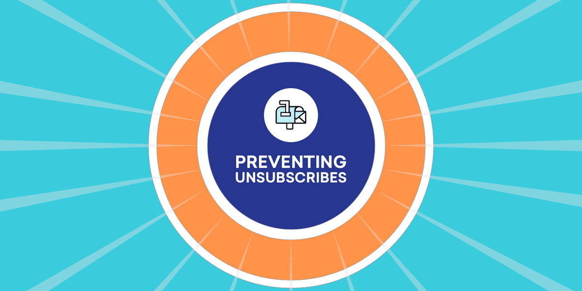 Email Must-Knows: Preventing Unsubscribes