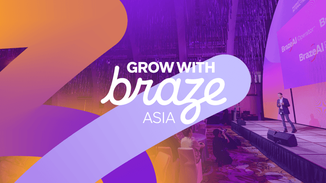 Key insights from Grow with Braze Asia 2026