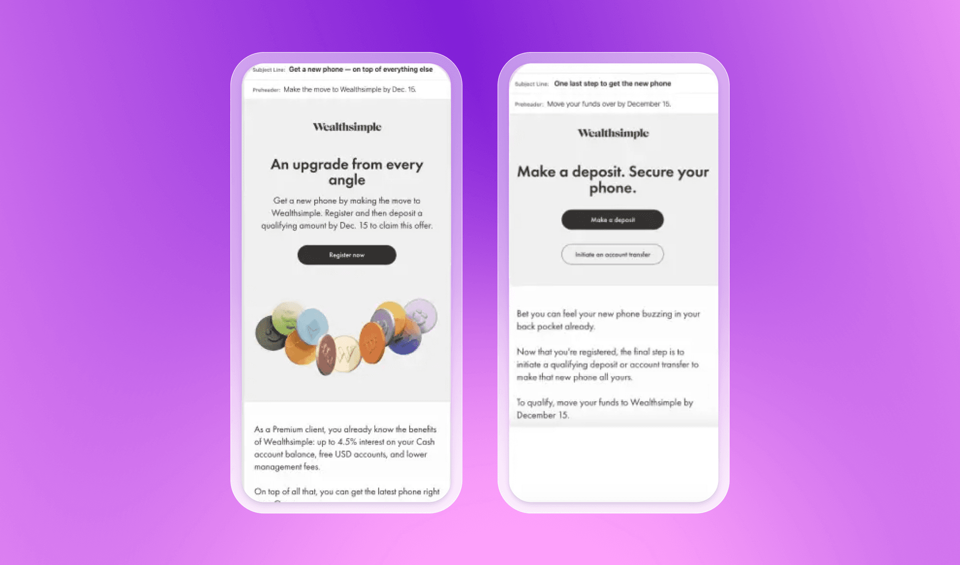 Two mobile phones display Wealthsimple emails promoting a new phone offer for registration and deposits.