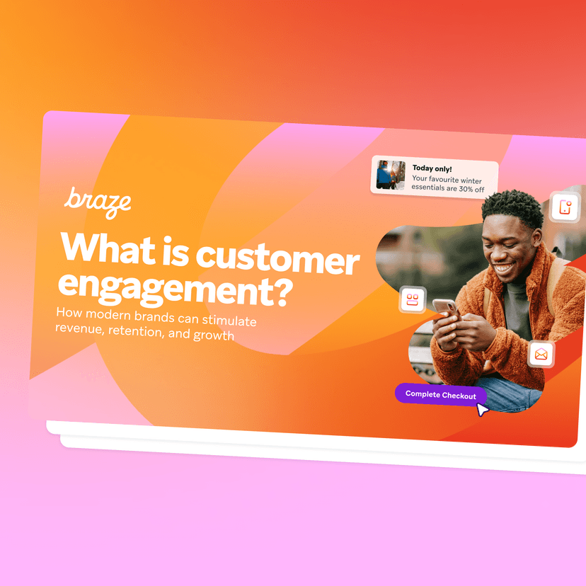 Braze graphic titled "What is customer engagement? How modern brands can stimulate revenue, retention, and growth," shows a smiling man on his phone with a "30% off" notification and "Complete Checkout" button.