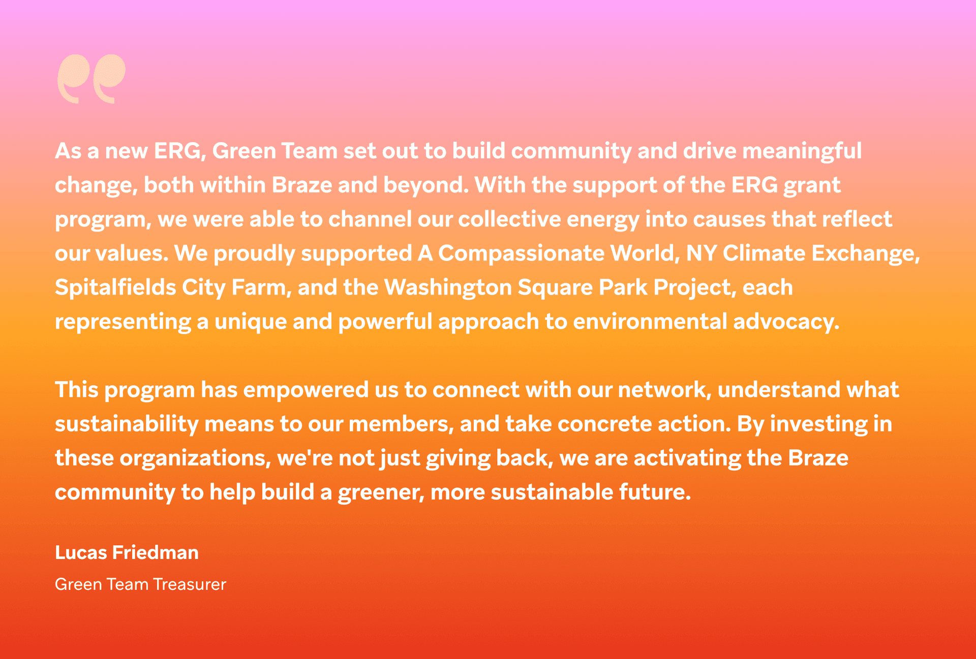 a quote from lucas friedman green team treasurer