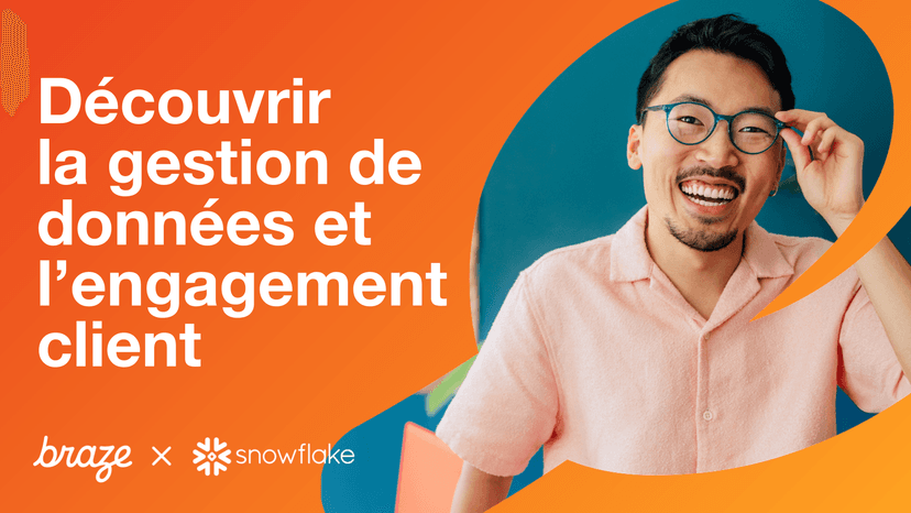 an advertisement for braze and snowflake shows a man wearing glasses