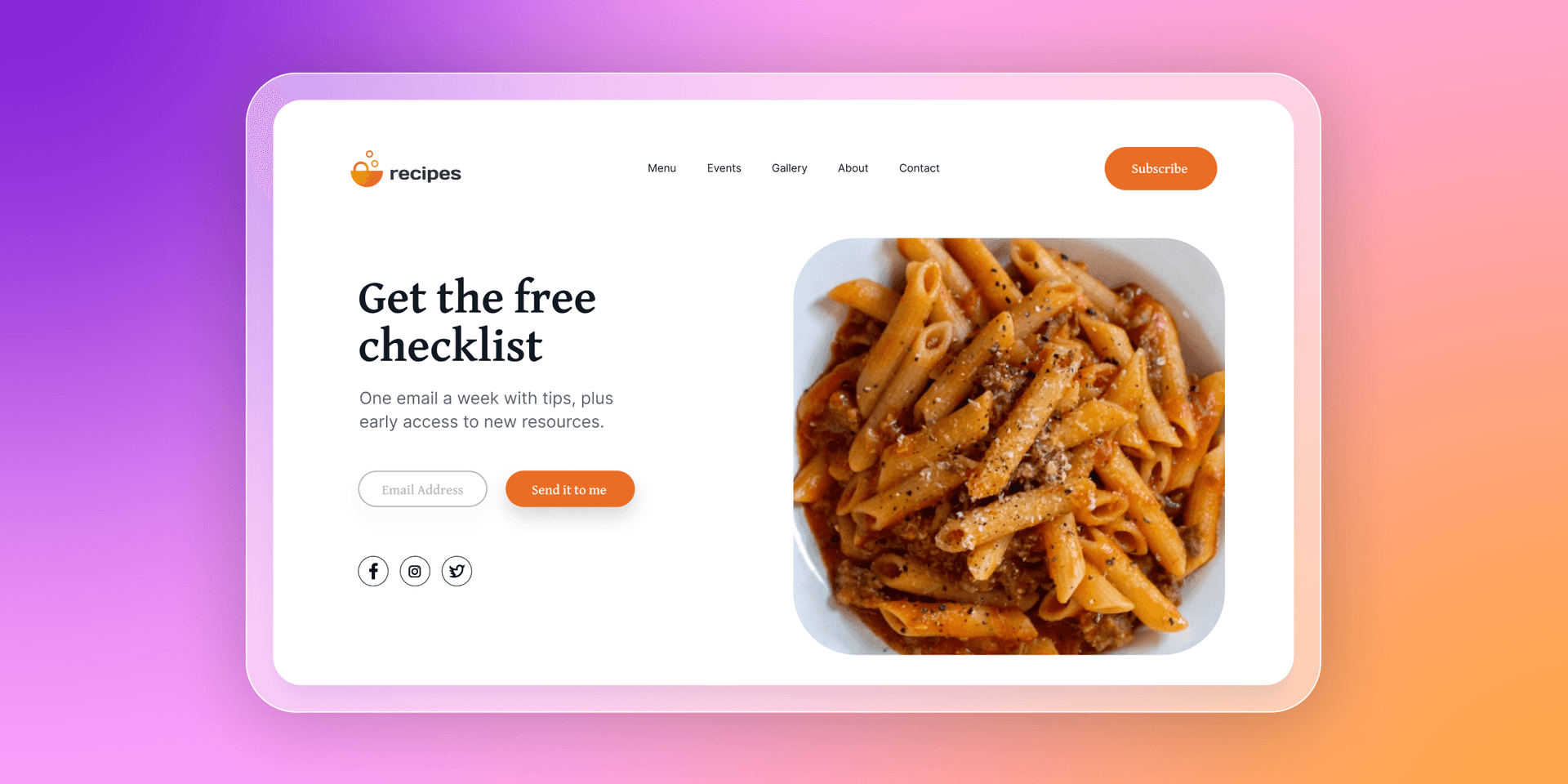 Recipe website landing page design featuring a newsletter signup form for a checklist and a bowl of penne pasta.
