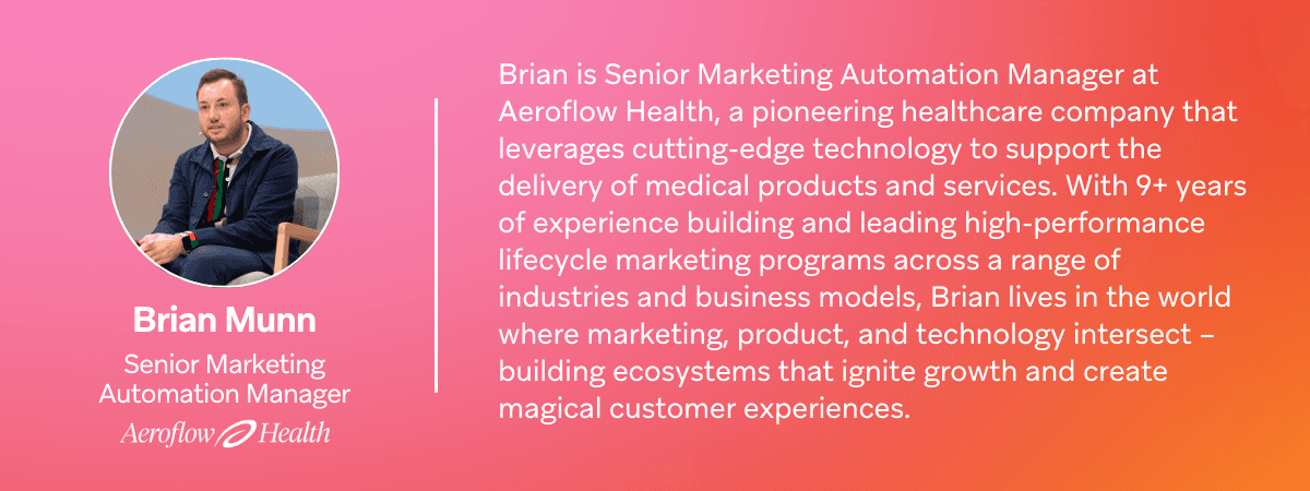 brian munn is senior marketing automation manager at aeroflow health