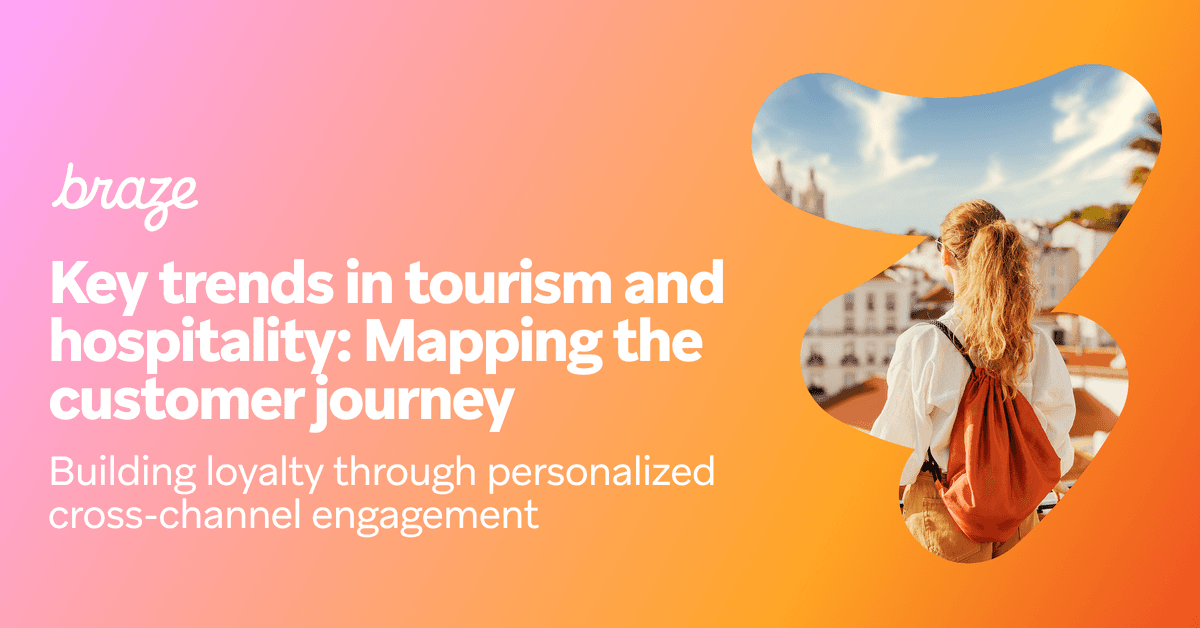 Key trends in tourism and hospitality: Mapping the customer journey