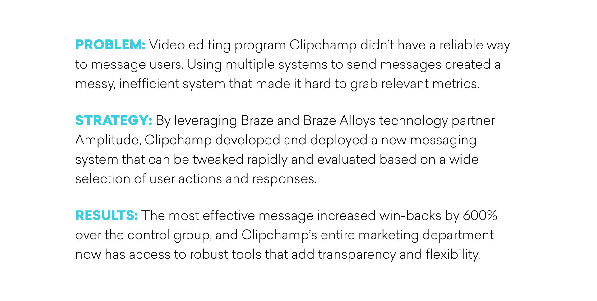 a case study with a problem, strategy, and results