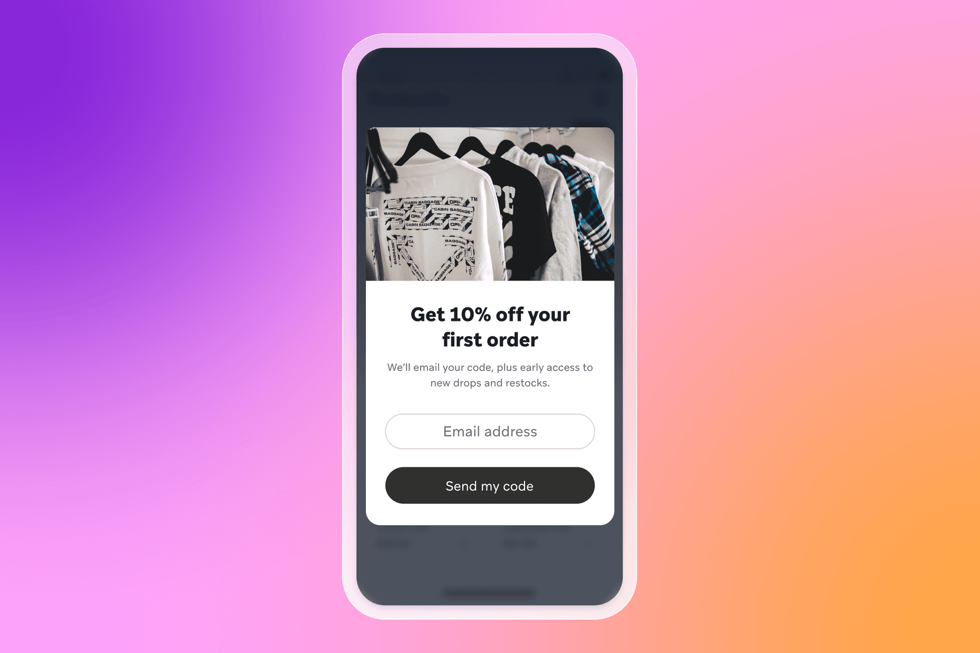 A smartphone displays an email signup pop-up offering 10% off a first order, with clothes pictured above.